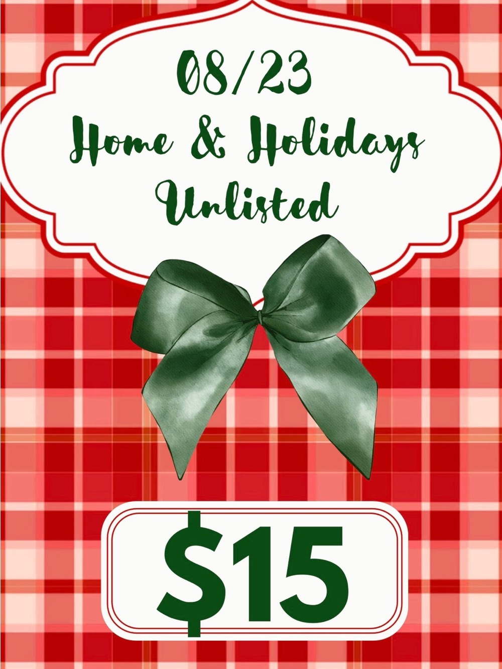 08/23 Show $15 Unlisted Item
